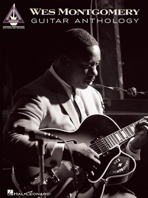 cover image of Wes Montgomery Guitar Anthology (Songbook)